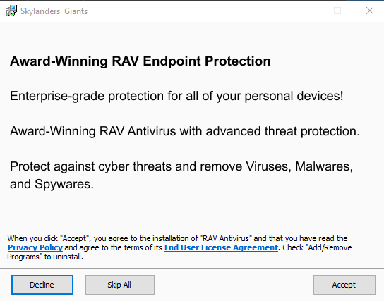 Installer asks to install RAV Endpoint Protection /posts/malware-skylanders-giants-pc/download-manager-rav-endpoint-advert.png